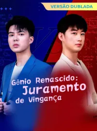 [Versão Dublada] Gênio Renascido: Juramento de VingançaMini Séries