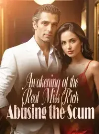 Awakening of the Real Miss Rich: Abusing the Scum Novel Cover