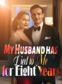 My Husband has Lied to Me for Eight Years Novel Cover
