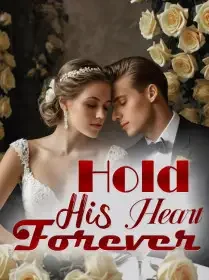 Hold His Heart Forever