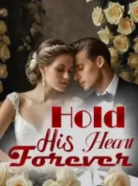 Hold His Heart Forever Novel Cover