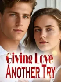 Giving Love Another Try Novel Cover