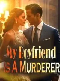 My Boyfriend is A Murderer? Novel Cover