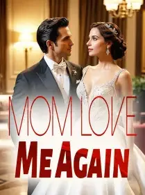 Mom, Love Me Again Novel Cover