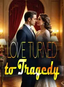Love Turned to Tragedy Novel Cover