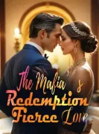 The Mafia’s Redemption: Fierce Love Novel Cover