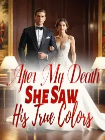 After My Death, She Saw His True Colors Novel Cover