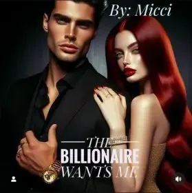 THE BILLIONAIRE WANTS ME Novel Cover
