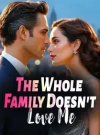 The Whole Family Doesn't Love Me Novel Cover
