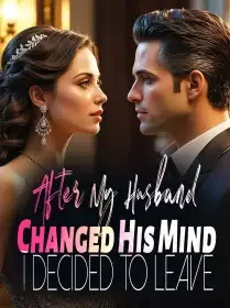 After My Husband Changed His Mind, I Decided to Leave