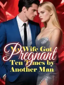 My Wife Got Pregnant Ten Times by Another Man Novel Cover
