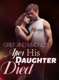 Grief and Madness: After His Daughter Died Novel Cover