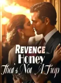 Revenge: Honey, That's Not A Trap Novel Cover