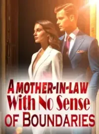 A mother-in-law With No Sense of Boundaries Novel Cover