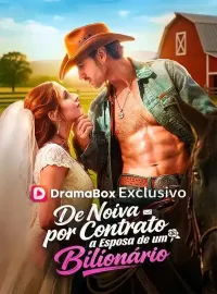 De Noiva por Contrato à Mulher de Um Bilionário(Dublado)Dramas Curtos