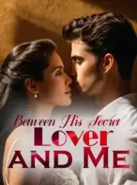 Between His Secret Lover and Me Novel Cover