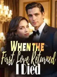 When the First Love Returned, I Died Novel Cover