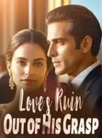 Love's Ruin: Out of His Grasp Novel Cover