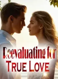 Reevaluating for True Love Novel Cover
