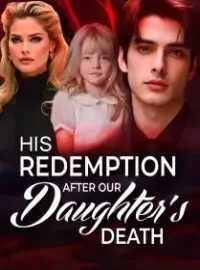 His redemption after our daughter’s death Novel Cover