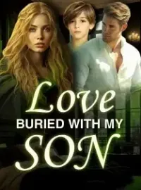 LOVE BURIED WITH MY SON Novel Cover