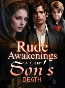 Rude Awakenings After My Son's Death
