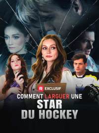 [Doublé] Comment Larguer une Star du HockeyMini-dramas