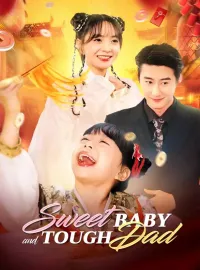Sweet Baby and Tough DadMini Series