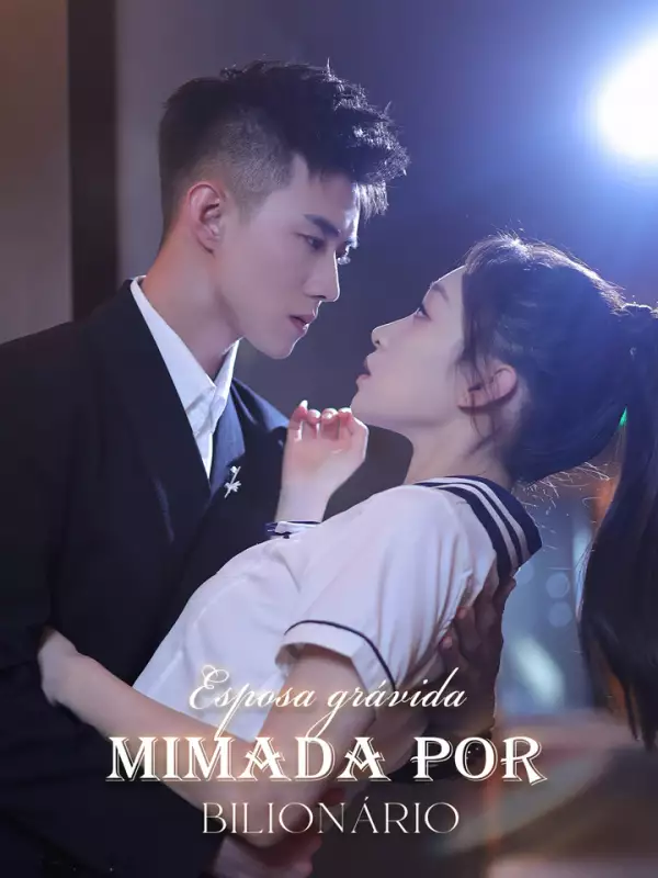 Esposa grávida mimada por bilionárioMini Séries
