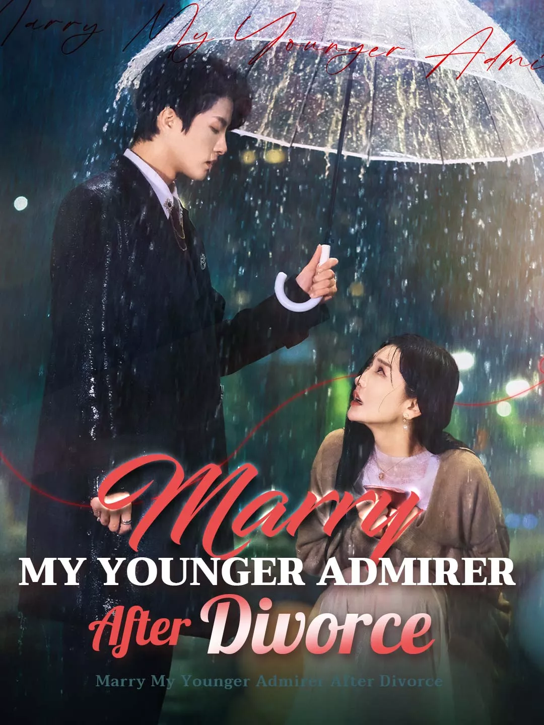 Marry My Younger Admirer After Divorce Mini Series