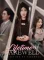 A Lifetime of Farewell Review