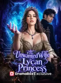 From Unwanted Wife to Lycan Princess