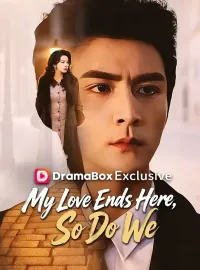 My Love Ends Here, So Do WeMini Series