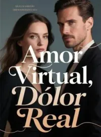 Portada de la novela Amor Virtual, Dolor Real
