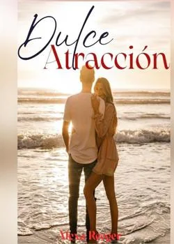 Portada de la novela Dulce Atracción