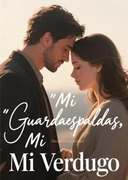Portada de la novela Mi Guardaespaldas, Mi Verdugo