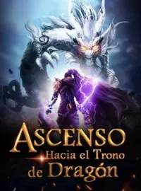 Portada de la novela Ascenso hacia el trono de dragón