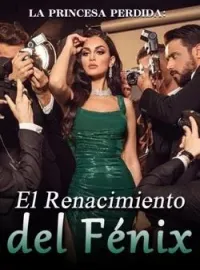 Portada de la novela La Princesa Perdida: El Renacimiento del Fénix