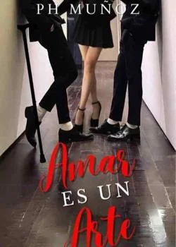Portada de la novela Amar es un arte