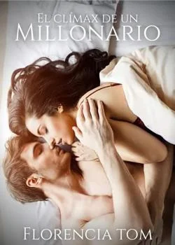 Portada de la novela El climax de un millonario