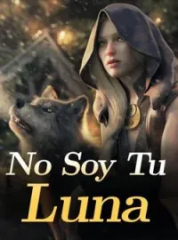 Portada de la novela No Soy Tu Luna