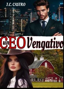 Portada de la novela Un CEO Vengativo 