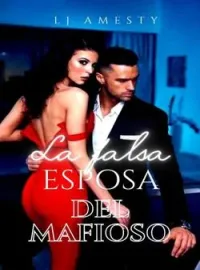 Portada de la novela La falsa esposa del Mafioso