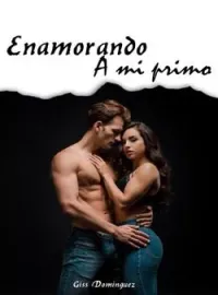 Portada de la novela Enamorando a mi primo