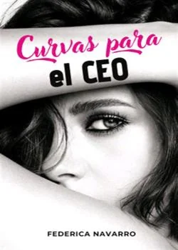 Portada de la novela Curvas para el CEO