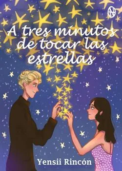 Portada de la novela A tres minutos de tocar las estrellas V.1