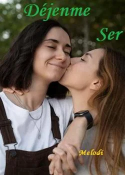 Portada de la novela Déjenme ser
