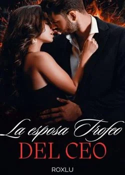 Portada de la novela La Esposa trofeo del CEO