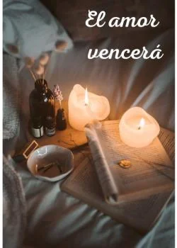 El amor vencerá