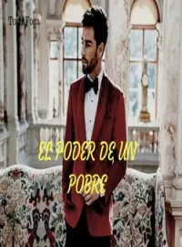 El Poder de un Pobre